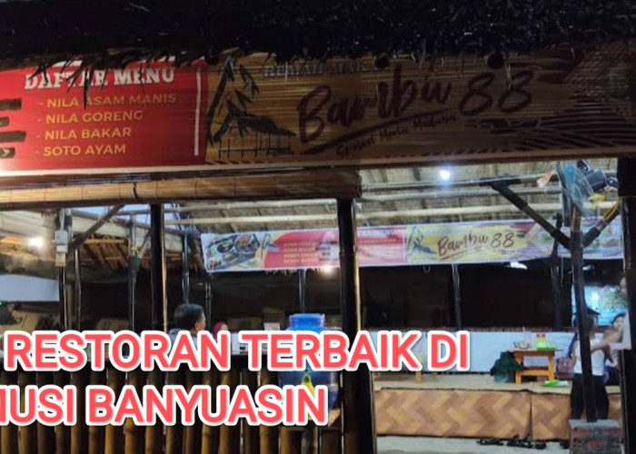 Nikmati 3 Restoran Terbaik di Muba, Sumatera Selatan!