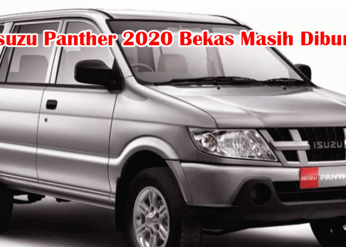 Isuzu Panther 2020 Bekas Masih Diburu! Diesel Tangguh, Harga Stabil, Siap Libas Jalan Terjal