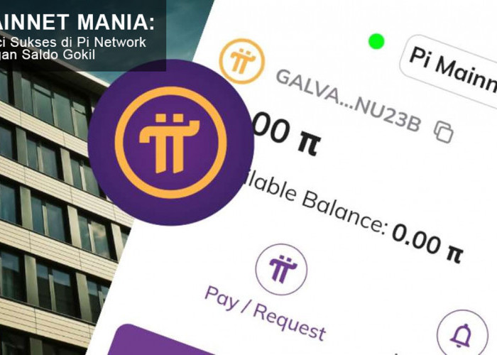 Mainnet Mania: Kunci Sukses di Pi Network dengan Saldo Gokil - Unlocking the Crypto Fun!