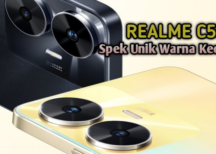 Spek Unik Realme C55 Kece! Teknologi Terbaru Desainnya Stylish