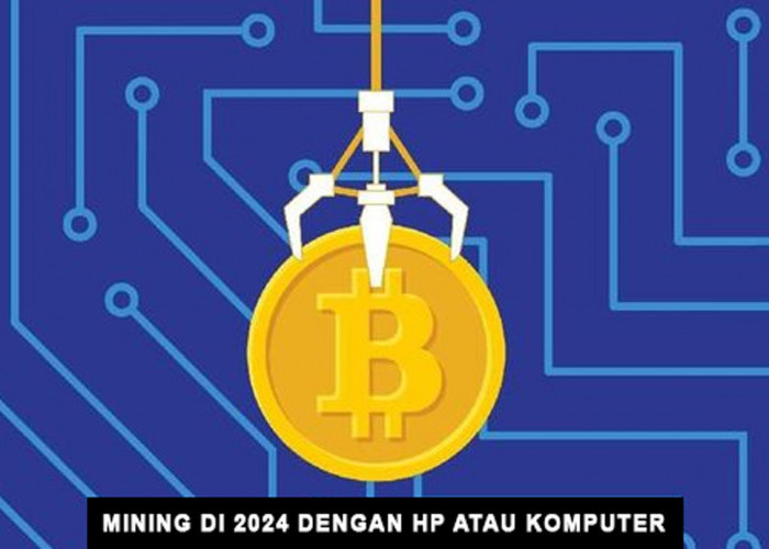 Raih Bitcoin Tanpa Modal Besar! Panduan Gampang Mining di 2024 dengan HP atau Komputer - Langsung Cuan!