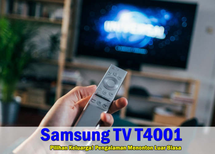 Pilihan Keluarga! Pengalaman Menonton Luar Biasa: Kualitas Gambar HD Samsung TV T4001 yang Tak Tertandingi
