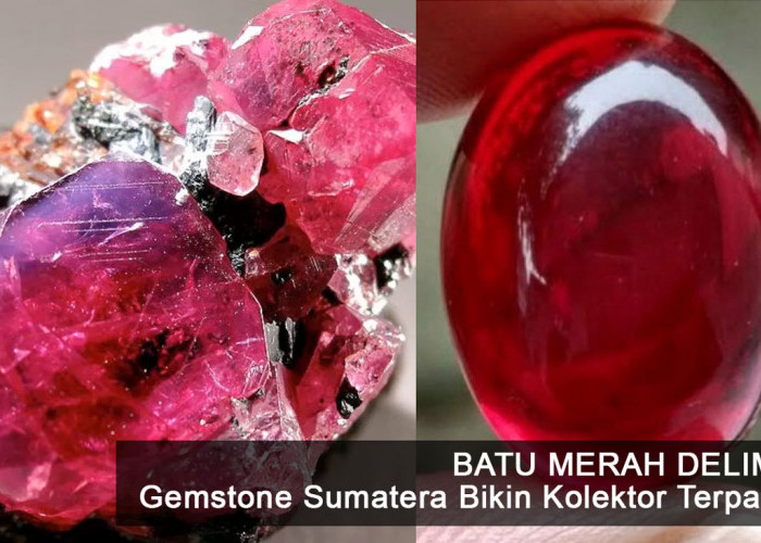 Batu Merah Delima: Merah Intens yang Menggoda! Eksplorasi Pesona Gemstone Sumatera Bikin Kolektor Terpana!