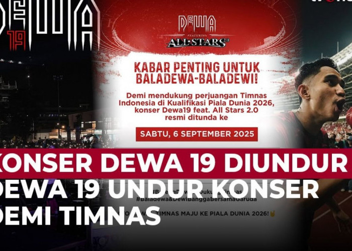 Konser Dewa 19 Featuring All Stars 2.0 Ditunda hingga 6 September 2025: Alasan di Balik Keputusan Ahmad Dhani