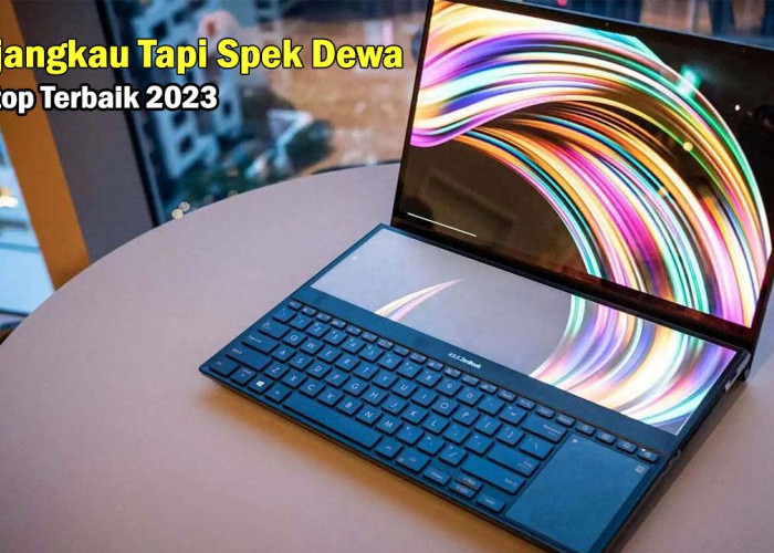 Harga Terjangkau Tapi Spek Dewa! Ini dia 5 Laptop Terbaik Untuk Desain Grafis Terbaru, Buruan Cek Segera !