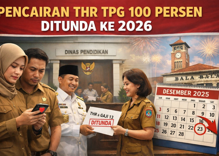 Sejumlah Daerah Tunda THR TPG 100 Persen ke 2026, Ini Jadwal Terbaru Pencairannya