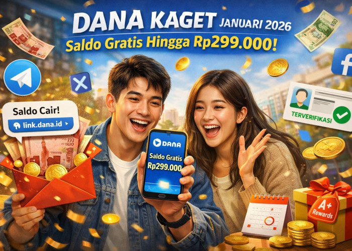 DANA Kaget Januari 2026: Rezeki Digital Datang Tiba-Tiba, Saldo Gratis hingga Rp299 Ribu