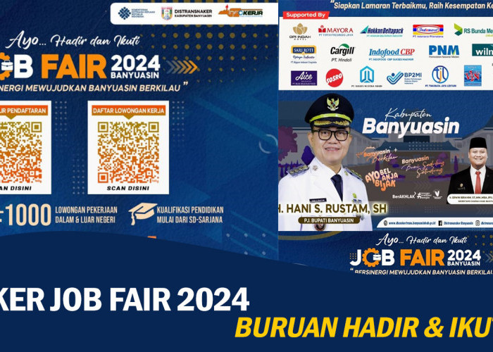 Catat Jadwal dan Lokasinya! Pemkab Banyuasin Gelar Job Fair 2024, 1000+ Loker Menanti Anda, Gratis Lho!