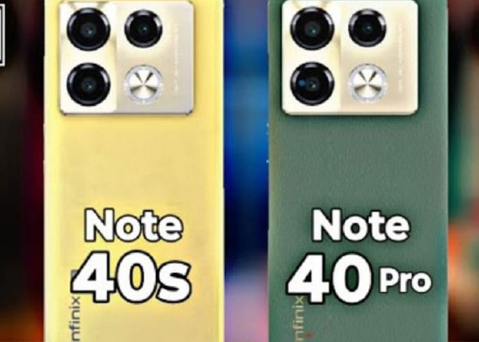 Infinix Note 40 Pro 5G dan Note 40s Bersaing di Sektor Layar, Siapa yang Unggul?