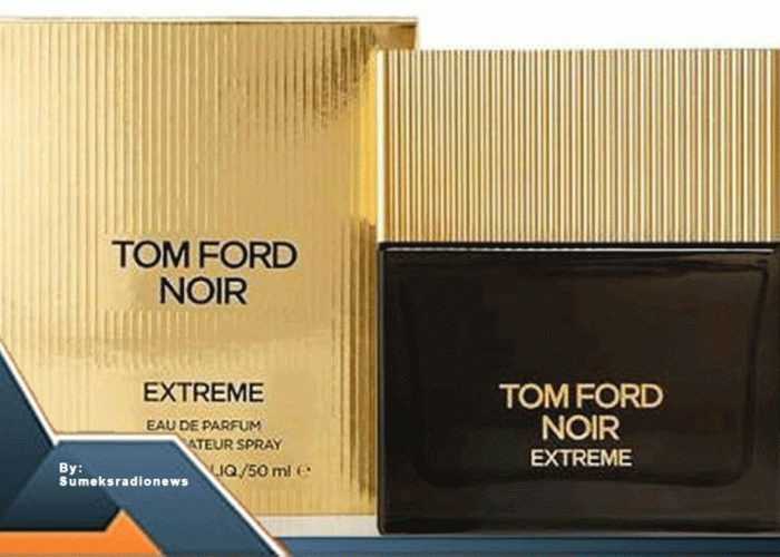 Terinspirasi oleh Kehangatan Malam: Tom Ford Noir Extreme, Aroma Misterius yang Menggoda!