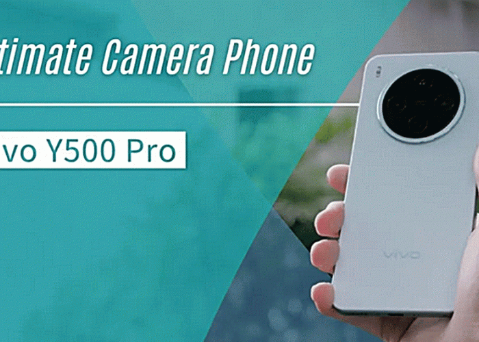 Resmi Meluncur! Vivo Y500 Pro Bawa Kamera 200MP dan Baterai 7000mAh Super Tahan Lama Dan Harga Mulai Rp3 Jutaa