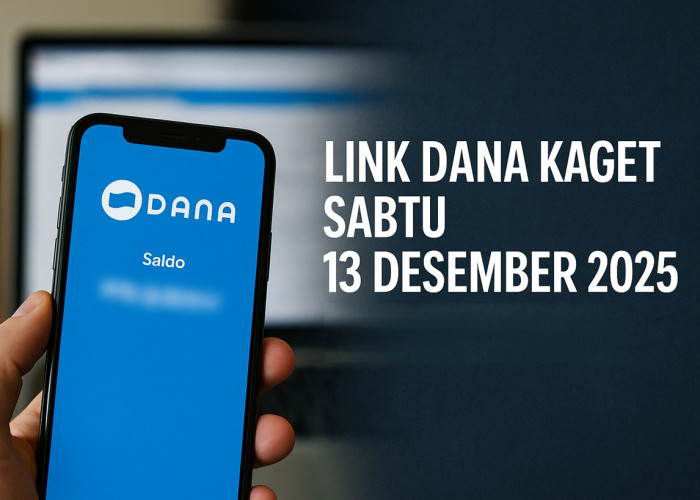 Link DANA Kaget Sabtu 13 Desember 2025, Ini Fakta dan Waktu Rilis yang Perlu Dipantau