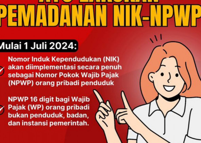 Transparansi Keuangan, Pemerintah Terapkan Administrasi Pajak  NIK sebagai NPWP Mulai 1 Juli 2024