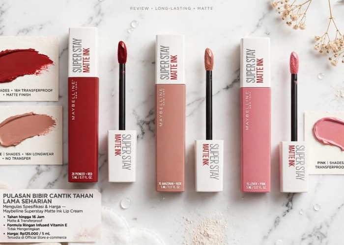 Pulasan Bibir Cantik Tahan Lama Seharian: Mengulas Spesifikasi dan Harga Maybelline Superstay Matte Ink Lip Cr