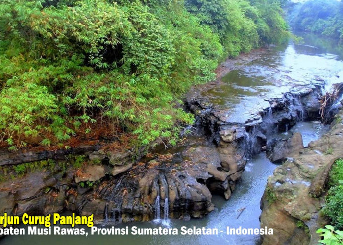 Air Terjun Curug Panjang, Tempat Wisata Idaman Wistatwan di Musi Rawas Sumatera selatan,Ini Tujuan Mereka!