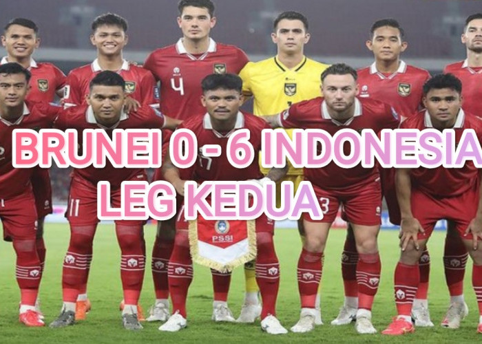 Hore! Leg 2 Indonesia 6-0 Brunei, Kocar Kacir Lawan Timnas Garuda 
