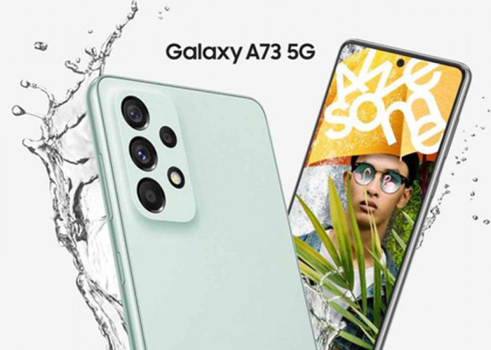 Apakah Samsung Galaxy A73 5G Tahan Air dan Debu? Berikut Spesifikasi dan Harga Smartphone Premium Tinggi ini