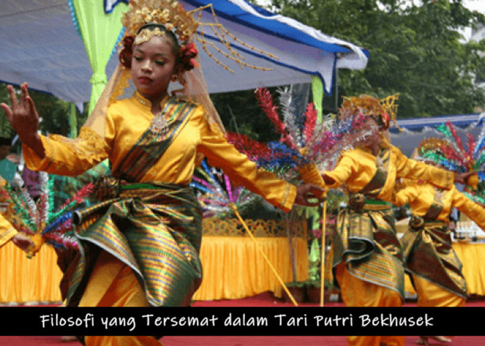 Wow! Ternyata Ini, Filosofi yang Tersemat dalam Tari Putri Bekhusek, Tarian Tradisional dari Sumatera Selatan