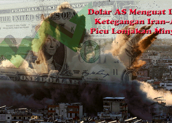 Dolar AS Menguat Lagi! Ketegangan Iran–AS Picu Lonjakan Minyak, Kurs Rupiah Mendekati Rp16.900