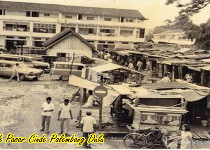 Kisah Pasar Cinde Palembang Zaman Dahulu, di Era 1970-an Tempat Mangkal PSK dan Semak Blukar! Mari Kita Lihat