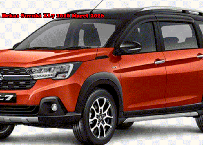 Harga Bekas Suzuki XL7 2020 Maret 2026: Masih Jadi Primadona LSUV atau Mulai Ditinggalkan?