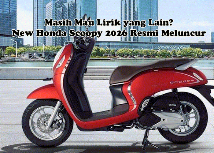 Masih Mau Lirik yang Lain? New Honda Scoopy 2026 Resmi Meluncur: Makin Retro, Bikin Tetangga Auto Melirik!