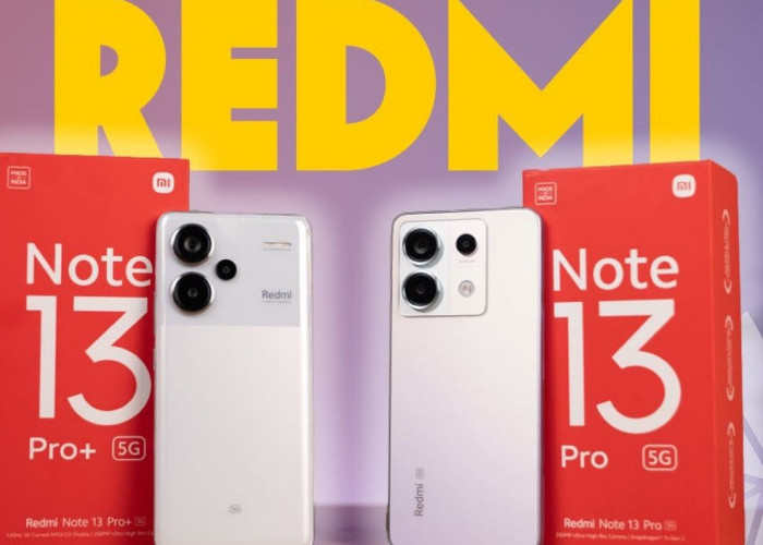 Wow! Spesifikasi Layar Memukau Redmi Note 13 Pro 5G dengan Teknologi AMOLED, & Refresh Rate 120Hz!