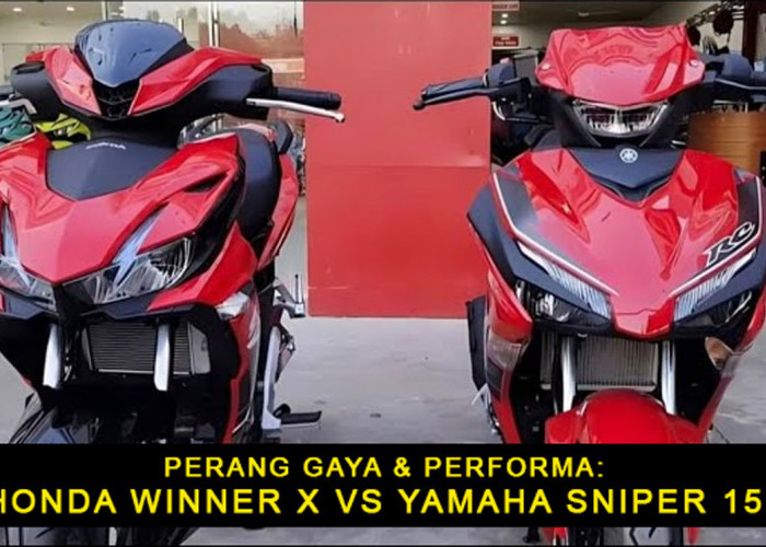 Perang Gaya & Performa: Honda Winner X vs Yamaha Sniper 155, Siapa yang Bakal Jadi Raja Jalanan? Cek Yuk!