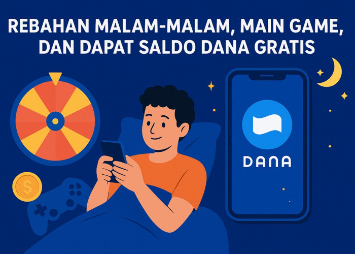Rebahan Malam-malam Main Game dan Dapat Saldo DANA Gratis, Begini Caranya