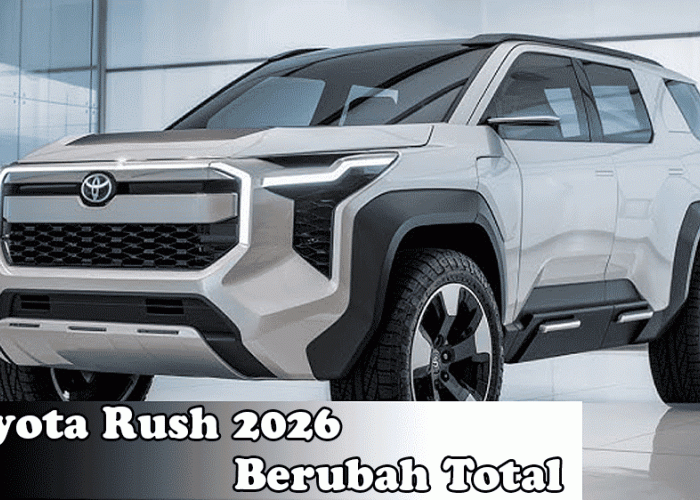 Harga Toyota Rush Hybrid 2026 Masih Estimasi, Varian e-Smart Diprediksi Tembus Rp 385 Juta