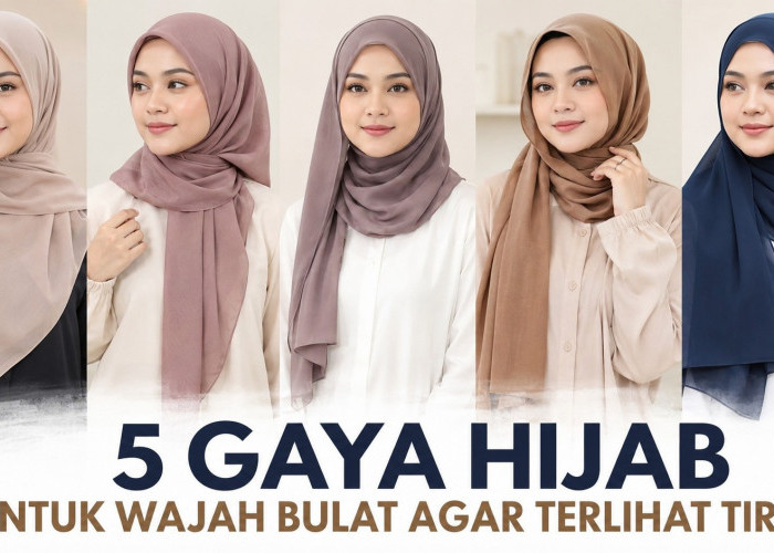 Jangan Asal Pakai Hijab! Ini 5 Gaya yang Cocok untuk Wajah Bulat