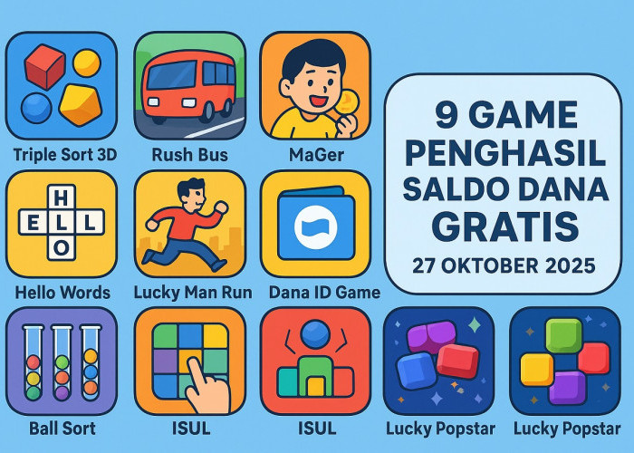 9 Game Penghasil Saldo DANA Terbaru 27 Oktober 2025, Nomor 3 Paling Cepat Cair!