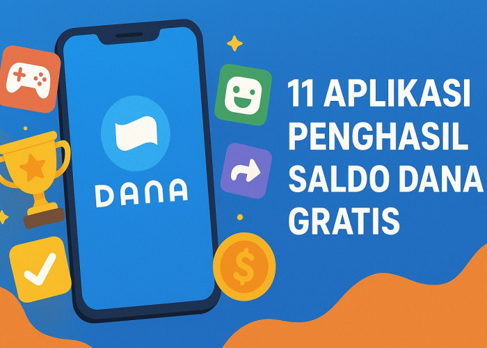 11 Aplikasi Populer Penghasil Saldo DANA Gratis untuk 13 November 2025