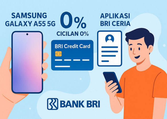 Tips Membeli Samsung Galaxy A55 5G dengan Cicilan di Bank BRI