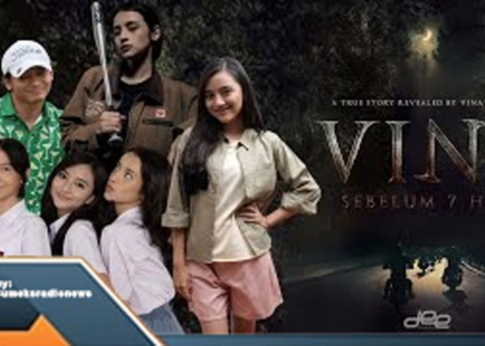 Film Horor 'Vina: Sebelum 7 Hari' Menggebrak Layar Bioskop Tanah Air, Simak Langsung, Disini!