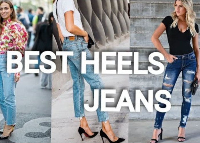 Heels dan Skinny Jeans: Kombinasi Elegan untuk Tampil Lebih Mengesankan!