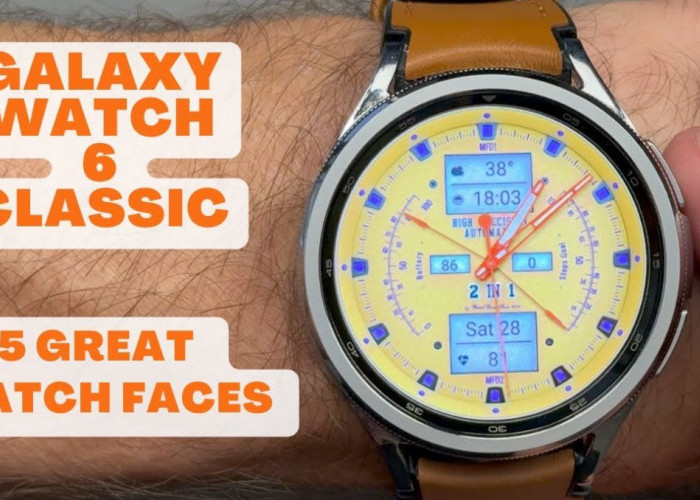 Custom Watch Face di Galaxy Watch 6: Ekspresi Diri Melalui Smartwatch!