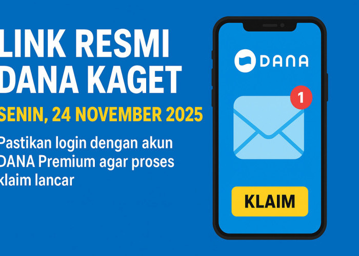 Link Resmi DANA Kaget 24 November 2025: Cepat Klaim Sebelum Kuota Habis