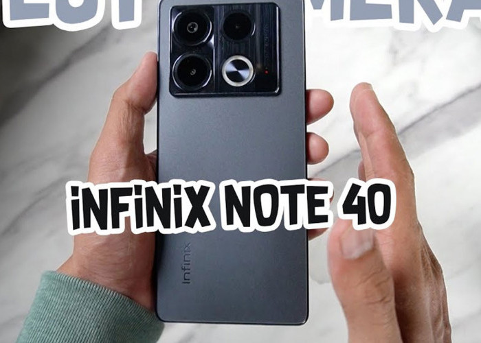 Infinix Note 40: Kamera Selfie 32 MP dan Perekaman Video 4K, Apakah Mampu Memenuhi Ekspektasi?