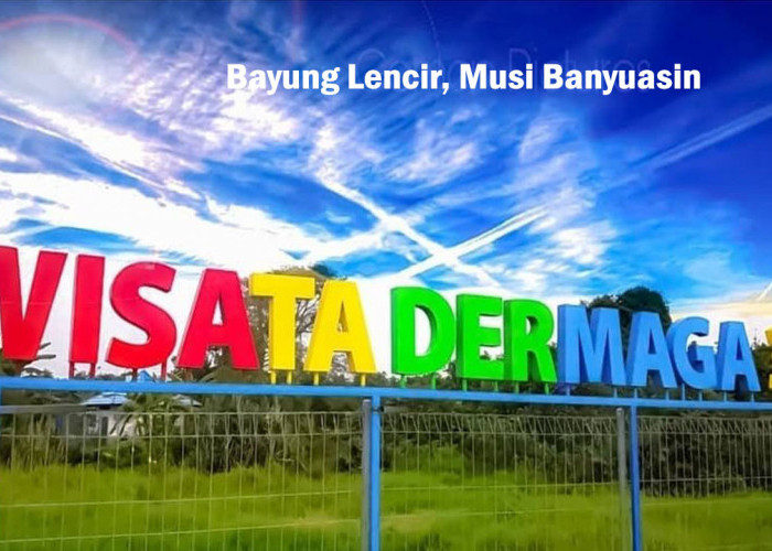 Dermaga 3L, Surga Tersembunyi di Bayung Lencir Kabupaten Musi Banyuasin, Disini Lokasinya !