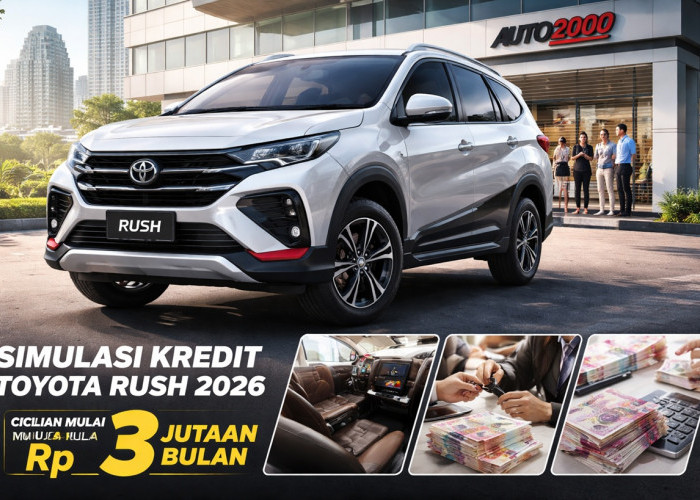 Simulasi Kredit Toyota Rush 2026 Tenor 5 Tahun, Cicilan Mulai Rp3 Jutaan