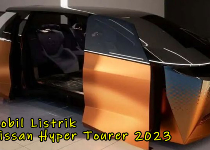 Wow, Terkuak! Nissan Hyper Tourer - Kemewahan Futuristik yang Akan Membuat Mata Anda Terbelalak! 