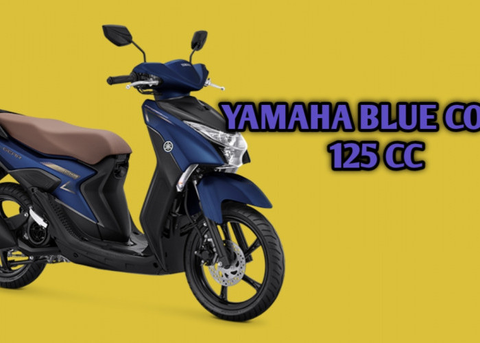 Yamaha Blue Core 125 CC: Mesin SMG untuk Performa Irit dan Handal