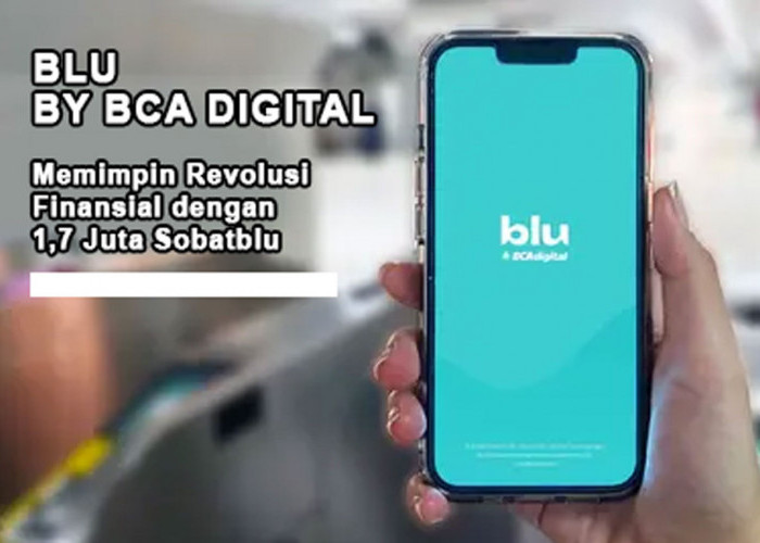 Blu by BCA Digital Memimpin Revolusi Finansial dengan 1,7 Juta Sobatblu & Pertumbuhan Eksponensial Tahun 2024!