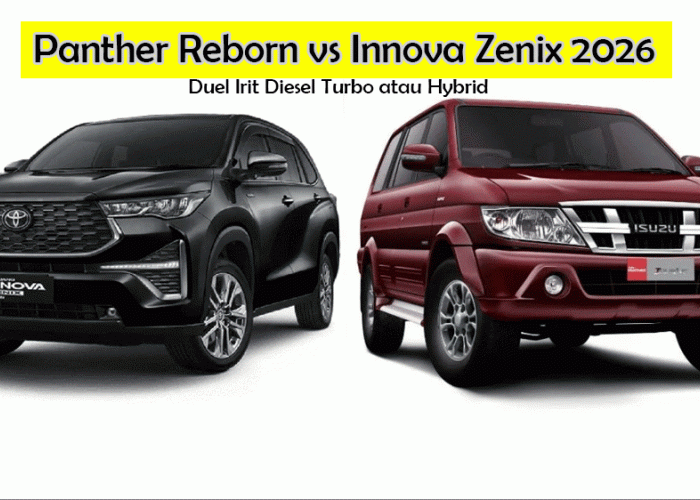 Duel MPV Berbeda Generasi: Isuzu Panther Reborn 2026 vs Toyota Kijang Innova Zenix Hybrid