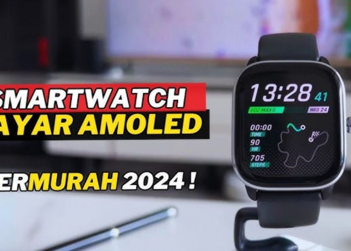 Tren Smartwatch Layar AMOLED: Inovasi yang Kini Terjangkau Lho!