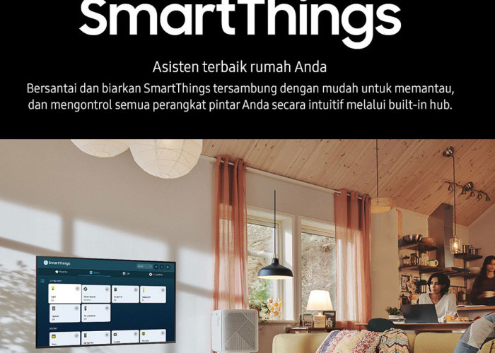 SmartThings dan ALLM: Integrasi Rumah Pintar dan Pengalaman Gaming Optimal dengan Samsung Crystal UHD CU7000