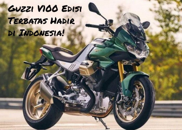 Breaking News! Pecinta Sepeda Motor Turing Bersorak Riang, Guzzi V100 Edisi Terbatas Hadir di Indonesia!