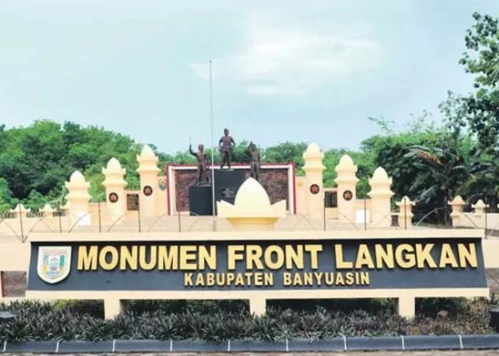 Monumen Front Langkan: Jejak Bersejarah di Pangkalan Balai Kabupaten Banyuasin, Sejarah dan Budaya !