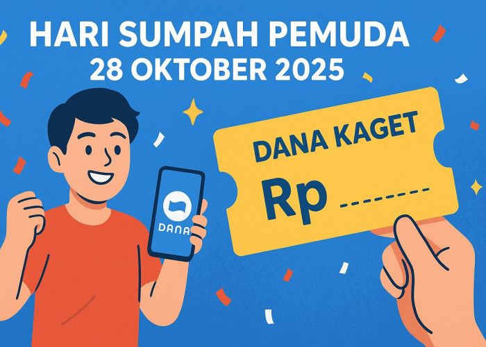 Klaim Saldo DANA Kaget 28 Oktober 2025, Peluang Dapat Cuan Gratis di Hari Sumpah Pemuda
